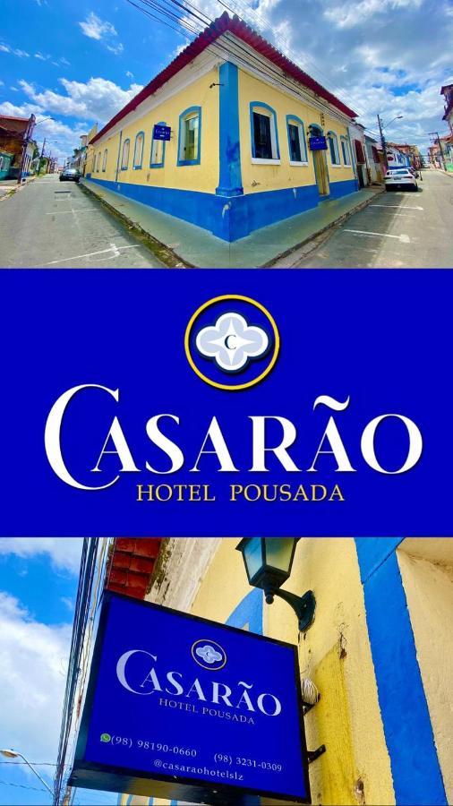 Casarao - Hotel Pousada Sao Luis (Maranhao) Exterior photo